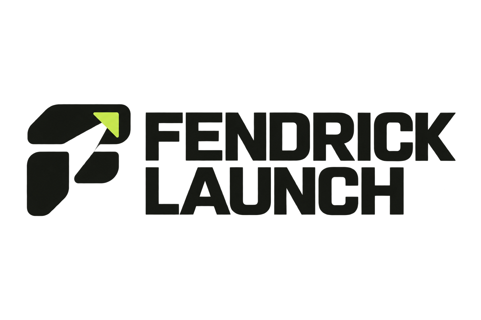 Fendrick Launch